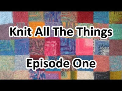 Knit All The Things 01