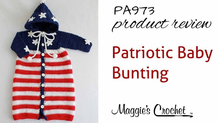 Patriotic Baby Bunting Crochet Pattern Product Review PA973