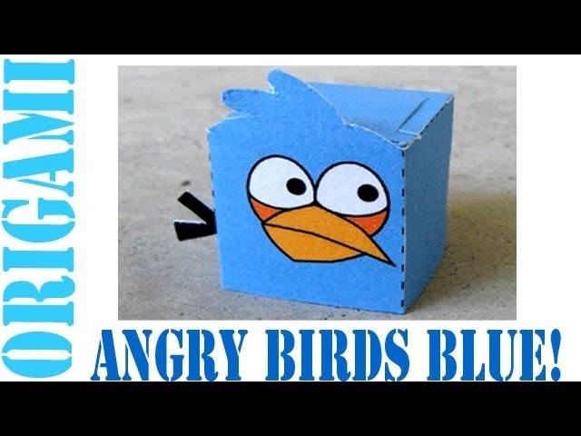 Popular Craft Projects - 014: Angry Birds Blue Paper Toy (Box Figure) - TCGames [HD]