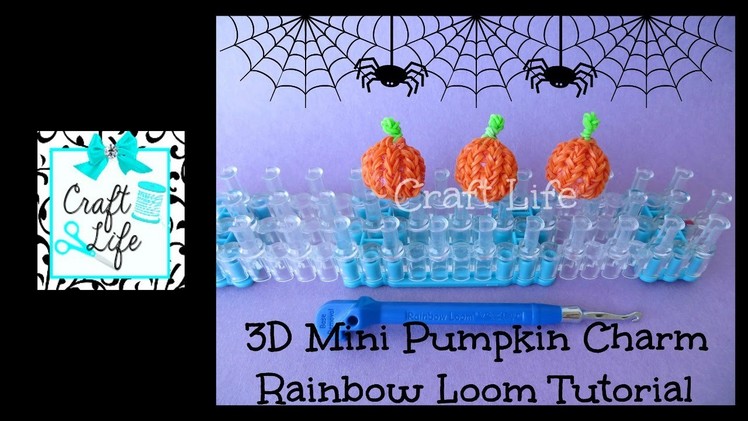 Craft Life 3D Mini Pumpkin Charm Tutorial on One Rainbow Loom ~ Halloween