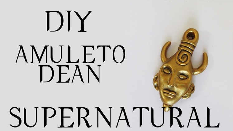 DIY: Amuleto Dean SUPERNATURAL