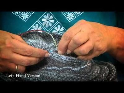 How To Knit A Hat Step 7 -LEFT HAND VERSION - Intermediate.Advanced