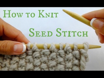 How to Knit Seed Stitch!