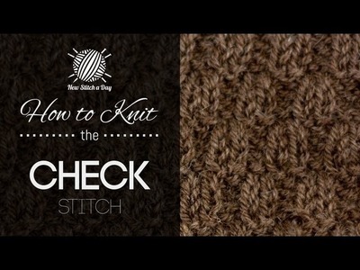 How to Knit the Check Stitch {English Style}