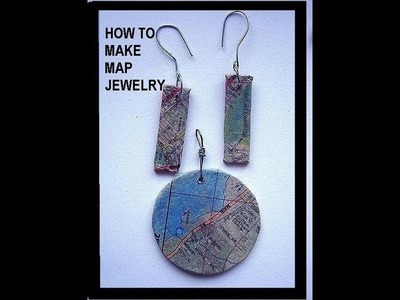 MAP JEWELRY TUTORIAL, Make earrings and pendants from your favorite maps!