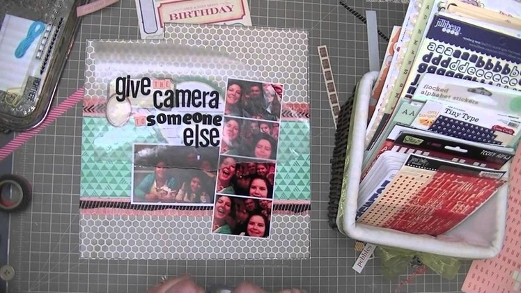 Scrapbooking Process: Give the Camera to someone else