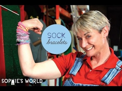 Sophie's World:  Sock Bracelet Craft