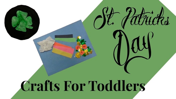 St. Patricks Day Crafts For Toddlers