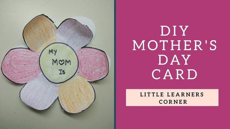 DIY Mother's Day Card || Handmade Card For Mother's Day with Little Learners Corner