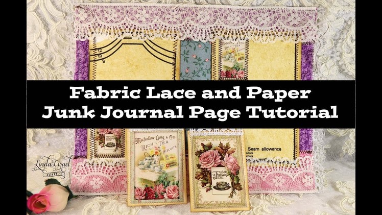 Fabric Lace and Paper Junk Journal Page Tutorial