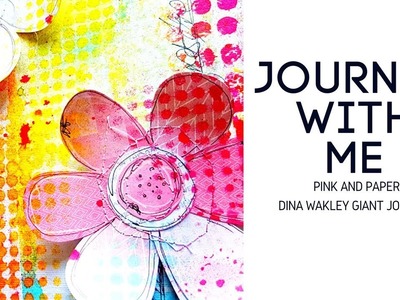 Journal With Me- Patterned Paper- Dina Wakley Giant Journal