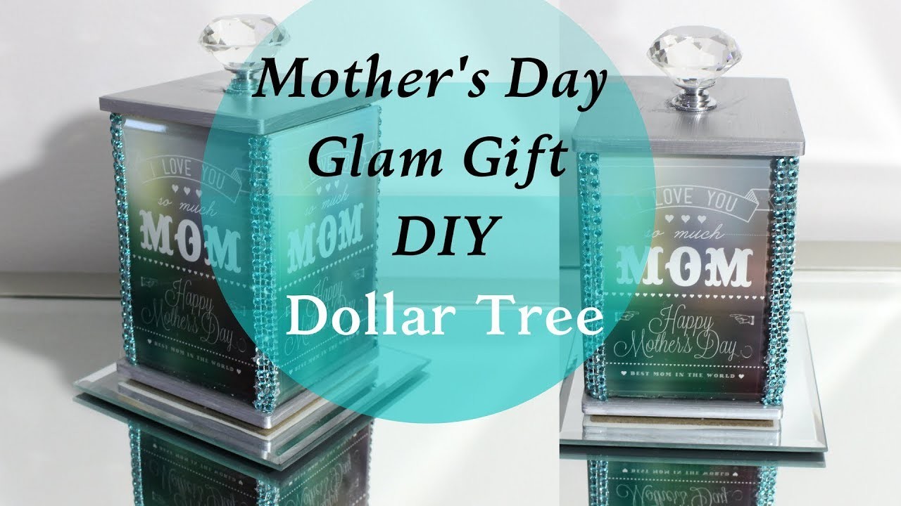 Mother's Day Glam DIY Gift