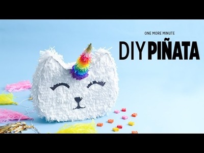 One More Minute: DIY Pinata