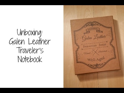 Unboxing: Galen Leather Traveler's Notebook