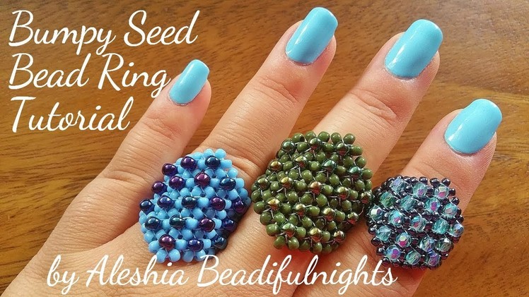 Bumpy Seed Bead Ring Tutorial