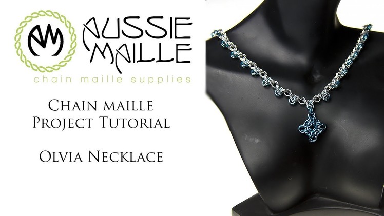 Chain Maill Tutorial - Olivia Necklace