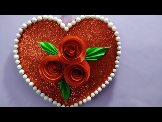DIY beautiful heart  showpiece.gift ideas 2018||wall hanging decoration.heart decoratio by Rose