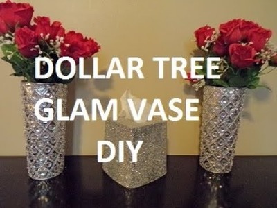 DIY DOLLAR TREE [ GLAM VASE