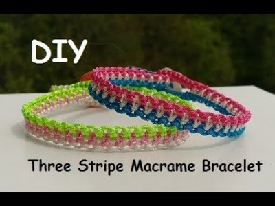 DIY Three Stripe Macrame Bracelet Tutorial