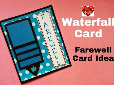 Waterfall Card Tutorial | Handmade Farewell Card Idea