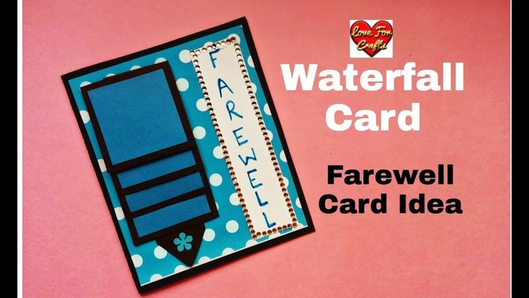 Waterfall Card Tutorial | Handmade Farewell Card Idea