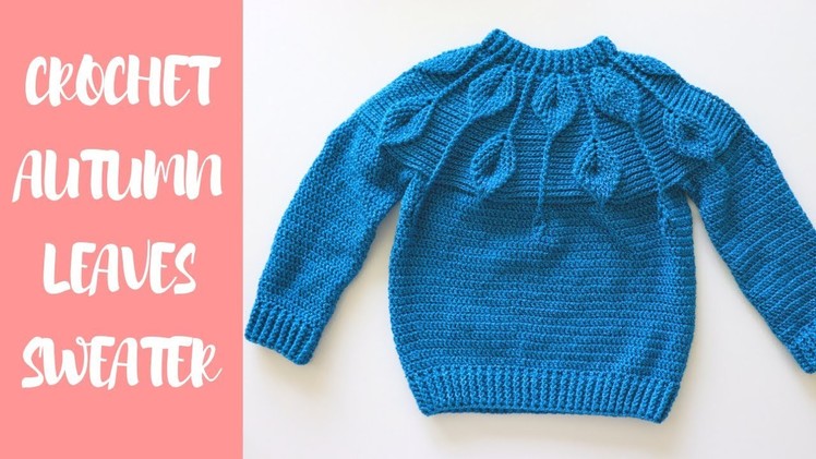 Crochet Autumn Leaves Sweater For All Sizes