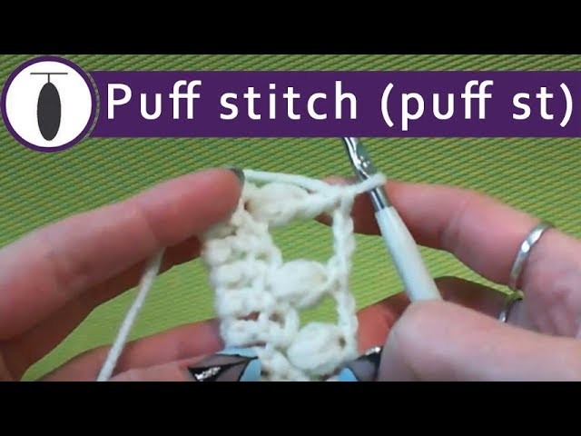 ???? Crochet stitches tutorials - puff stitches = 3 = easy crochet tutorial for absolute beginners