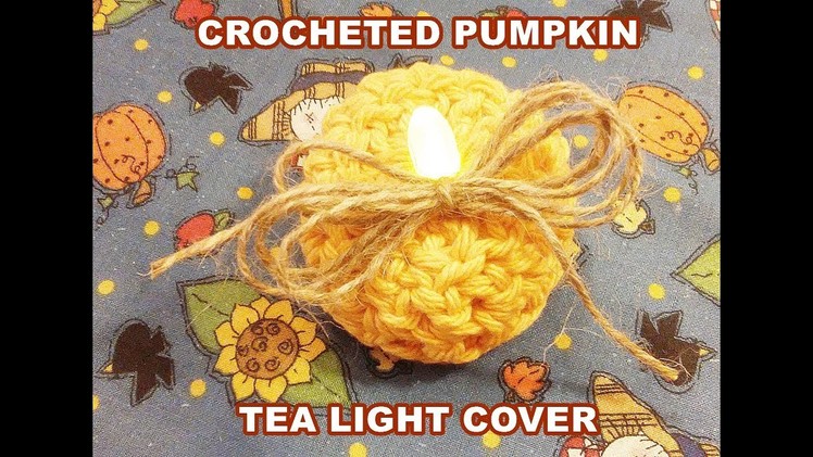 Crocheted Pumpkin Tea Light Cover