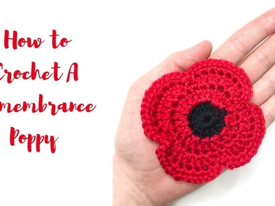 How To Crochet A Remembrance Poppy - EASY! Beginners Project