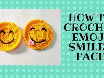 How to Crochet Emoji Smiley  Face