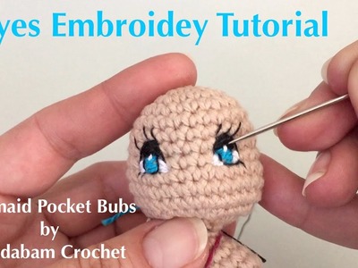How to Embroider eyes for Amigurumi Crochet Doll Mermaid (Part 3)