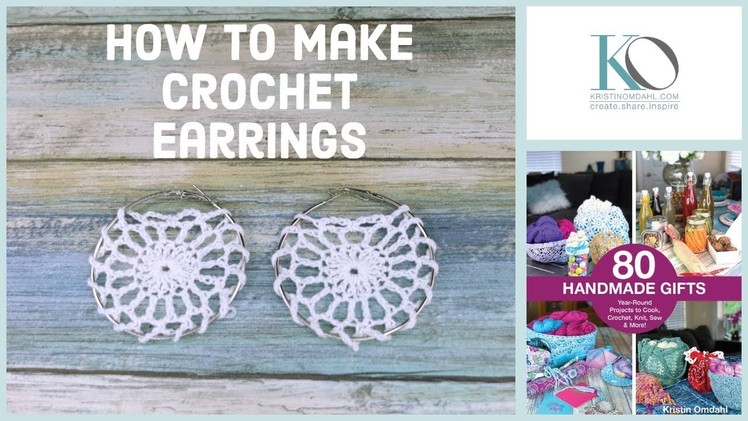 How to Make Kelly Crochet Earrings from 80 Handmade Gifts