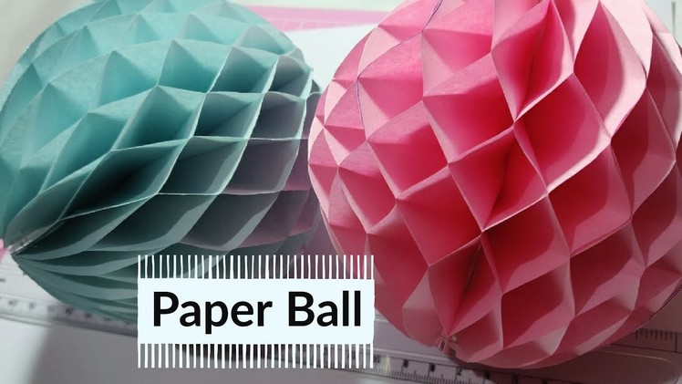 How to make Paper Ball easy steps | Christmas decorations Paper Craft | Honeycomb paper ball