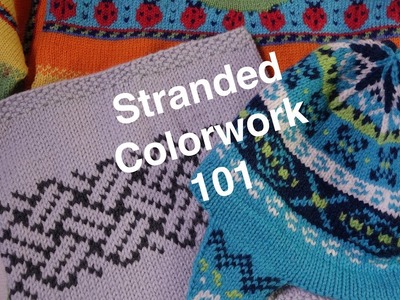 Intro to Stranded Colorwork. Technique Tuesday