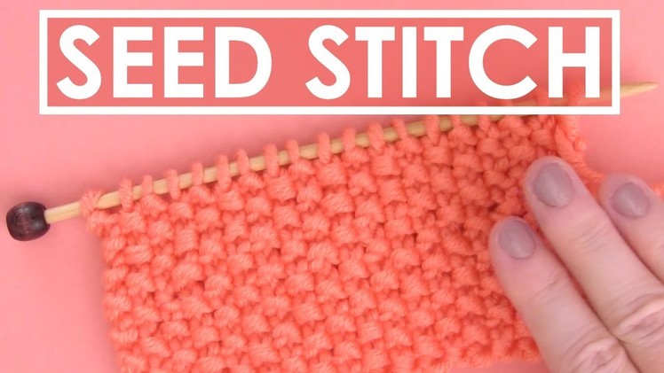 Knit the Easiest Seed Stitch Pattern
