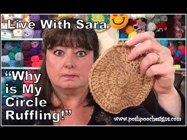 "Live With Sara" Why Is My Circle Ruffling?