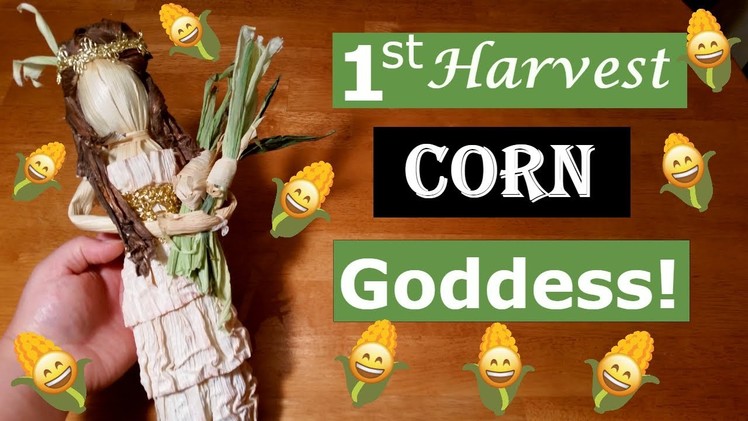 Make a Corn Doll for the First Harvest!!!