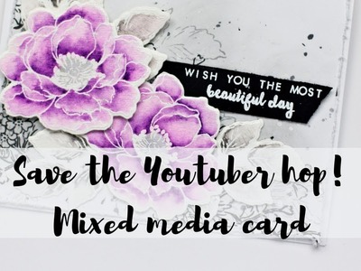 Save the crafty youtuber hop | Mixed media card