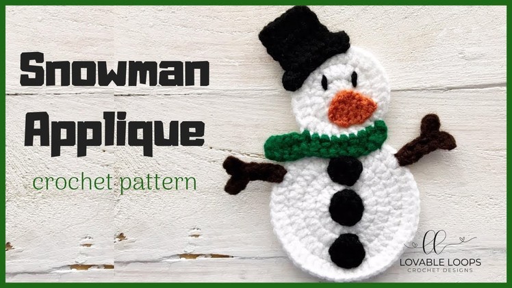 Snowman Applique Crochet Tutorial | How to Crochet a Snowman | Snowman Crochet Pattern
