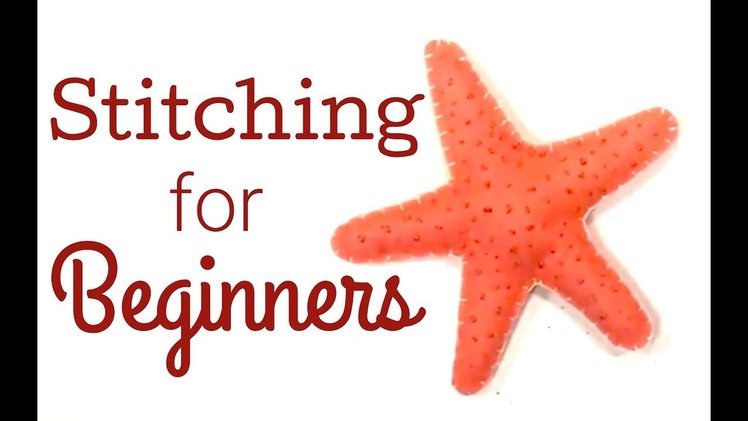 STITCHING FOR BEGINNERS | SEA STAR PATTERN