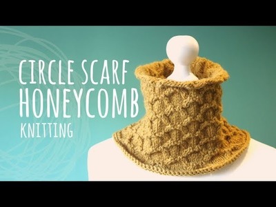 Tutorial Honeycomb Circle Scarf
