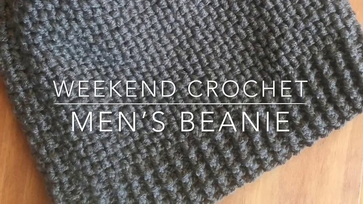 Weekend Crochet: Men's Beanie, Beginner-friendly