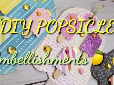 DIY Popsicle embellishments!!