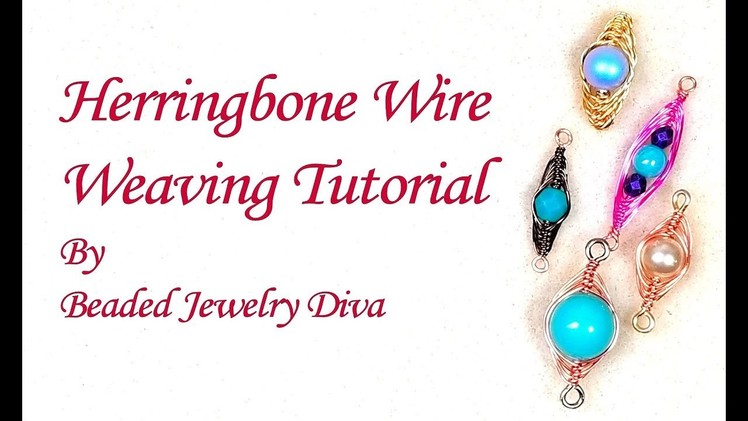 ????Herringbone Wire Weaving Tutorial - Herringbone Wire Wrap Tutorial - Bloopers Included