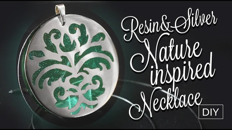 How to make.   Resin & silver NATURE INSPIRED pendant ????