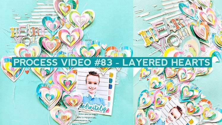 Process Video #83 - Layered Painted Paper Hearts