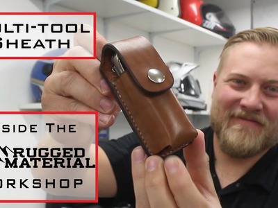 How To Make A Leather Sheath (Leatherman Wave) | Leather Craft Basics No. 6
