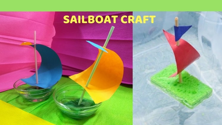 SPONGE SAILBOAT CRAFT||| YATCH CRAFT||| DIY CRAFT||| PAPER BOAT CRAFT|| FLOATING SAILBOAT CRAFT