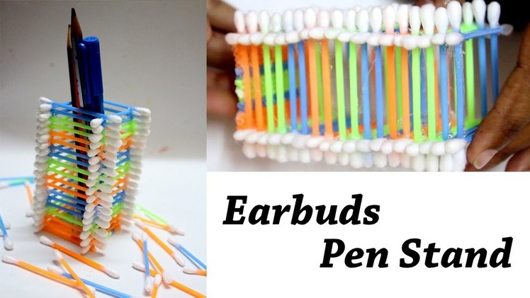 Earbuds Pen Stand Making at Home | Easy Earbuds craft