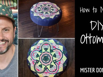 How to Make an Ottoman DIY with Mister Domestic